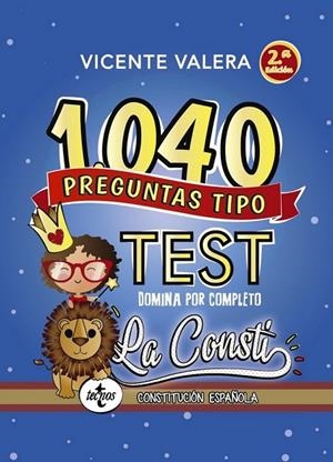 1040 PREGUNTAS TIPO TEST LA CONSTI | 9788430976546