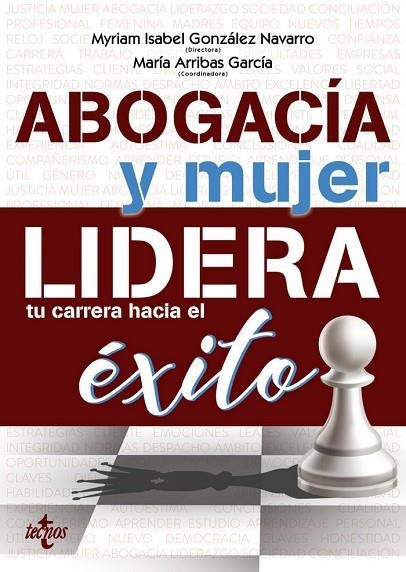 ABOGACÍA Y MUJER: LIDERA TU CARRERA HACIA EL ÉXITO | 9788430977871