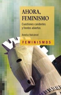 AHORA, FEMINISMO | 9788437640372 | AMELIA VALCÁRCEL