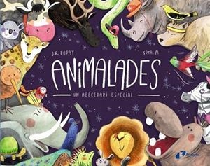 ANIMALADES. UN ABECEDARI ESPECIAL | 9788499069845