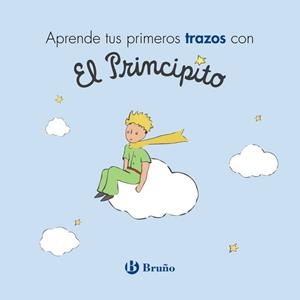 APRENDE TUS PRIMEROS TRAZOS CON EL PRINCIPITO | 9788469626597