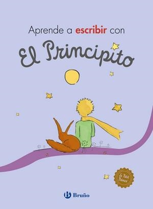 APRENDE A ESCRIBIR CON EL PRINCIPITO | 9788469626573