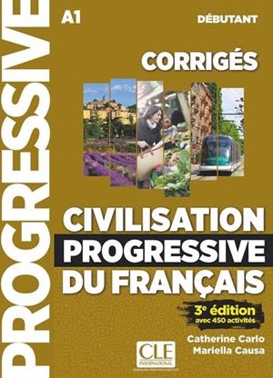 CIVILISATION PROGRESSIVE DU FRANÇAIS - 3º ÉDITION - CORRIGÉS - NIVEAU DÉBUTANT | 9782090381696 | CATHERINE CARLO