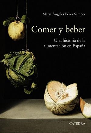 COMER Y BEBER | 9788437640709 | MARÍA ÁNGELES PÉREZ SAMPER