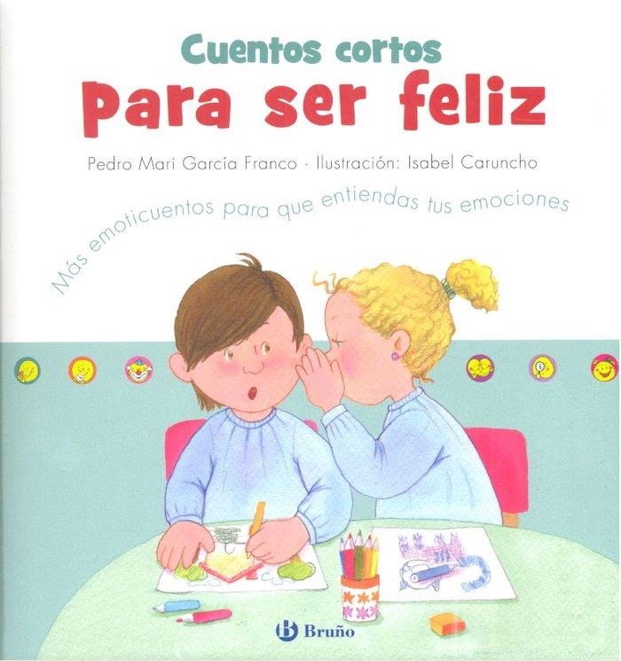 CUENTOS CORTOS PARA SER FELIZ | 9788469627303