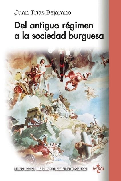 DEL ANTIGUO RÉGIMEN A LA SOCIEDAD BURGUESA | 9788430976539