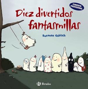 DIEZ DIVERTIDOS FANTASMILLAS | 9788469626016