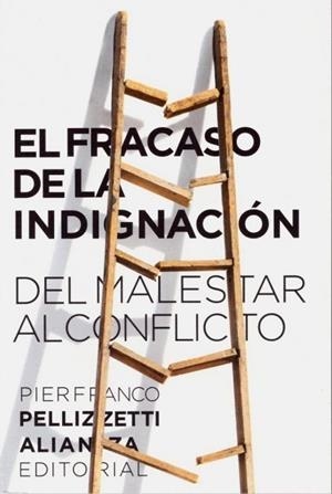 EL FRACASO DE LA INDIGNACIÓN | 9788491815235