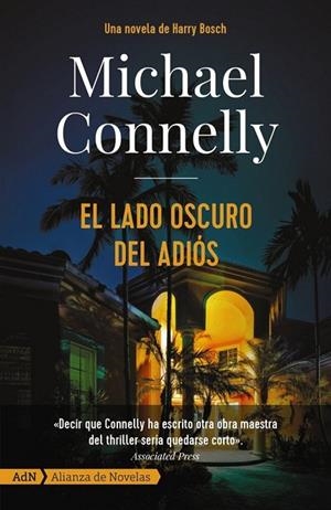 EL LADO OSCURO DEL ADIÓS [ADN] | 9788491815341 | MICHAEL CONNELLY
