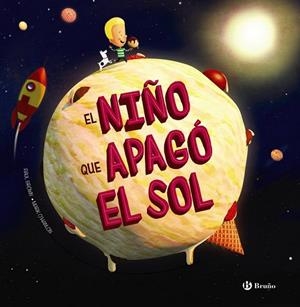 EL NIÑO QUE APAGÓ EL SOL | 9788469626290