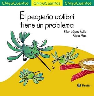 EL PEQUEÑO COLIBRÍ TIENE UN PROBLEMA | 9788469626108