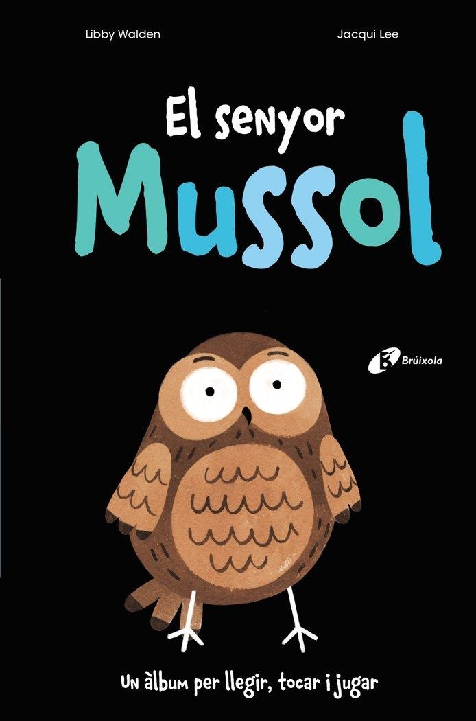 EL SENYOR MUSSOL | 9788499062808