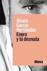 ENERO Y TÚ DESNUDA | 9788491816249