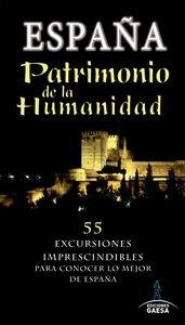 ESPAÑA PATRIMONIO DE LA HUMANIDAD | 9788415847502