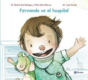 FERNANDO VA AL HOSPITAL | 9788469626979