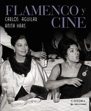 FLAMENCO Y CINE | 9788437640587 | AGUILAR, CARLOS;HAAS, ANITA