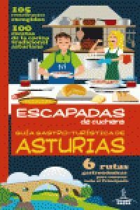 GUÍA GASTRO-TURÍSTICA DE ASTURIAS | 9788415847427