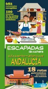 GUÍA GASTRO-TURÍSTICA DE ANDALUCÍA | 9788416137398