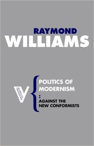 POLITICS OF MODERNISM | 9781844675807 | RAYMOND WILLIAMS
