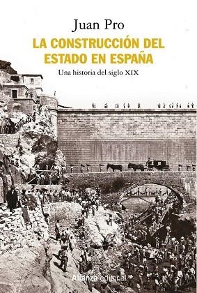 LA CONSTRUCCIÓN DEL ESTADO EN ESPAÑA | 9788491814672