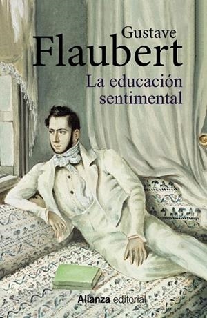 LA EDUCACIÓN SENTIMENTAL | 9788491817758 | GUSTAVE FLAUBERT