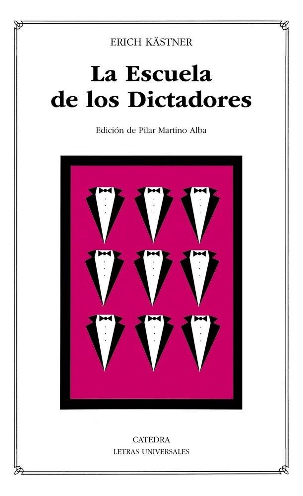 LA ESCUELA DE LOS DICTADORES | 9788437640105 | ERICH KÄSTNER