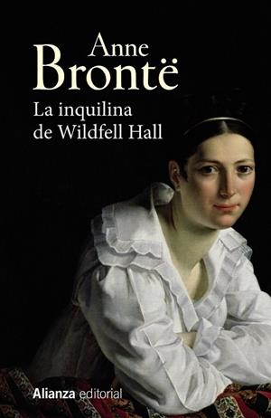 LA INQUILINA DE WILDFELL HALL | 9788491817697 | ANNE BRONTË