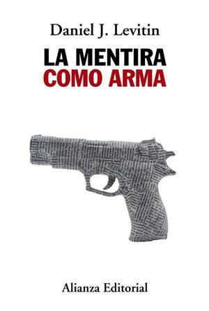 LA MENTIRA COMO ARMA | 9788491814757