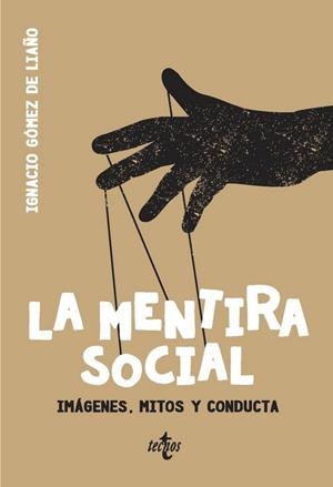LA MENTIRA SOCIAL | 9788430976607
