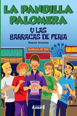LA PANDILLA PALOMERA Y LAS BARRACAS DE FERIA | 9788417368876