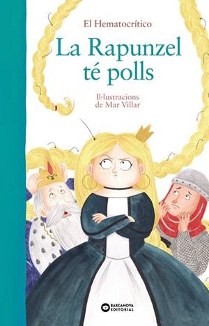 LA RAPUNZEL TÉ POLLS | 9788448949518