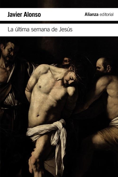 LA ÚLTIMA SEMANA DE JESÚS | 9788491815006