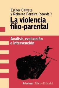 LA VIOLENCIA FILIO-PARENTAL | 9788491816300