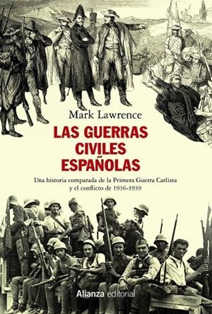 LAS GUERRAS CIVILES ESPAÑOLAS | 9788491814719