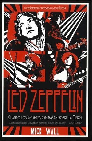 LED ZEPPELIN: CUANDO LOS GIGANTES CAMINABAN SOBRE LA TIERRA | 9788491816843