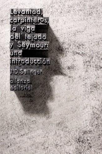 LEVANTAD, CARPINTEROS, LA VIGA DEL TEJADO Y SEYMOUR: UNA INTRODUCCIÓN | 9788491815464