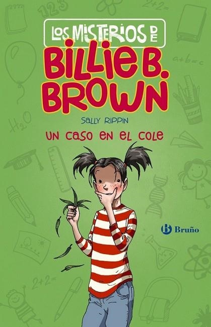 LOS MISTERIOS DE BILLIE B. BROWN, 3. UN CASO EN EL COLE | 9788469626535