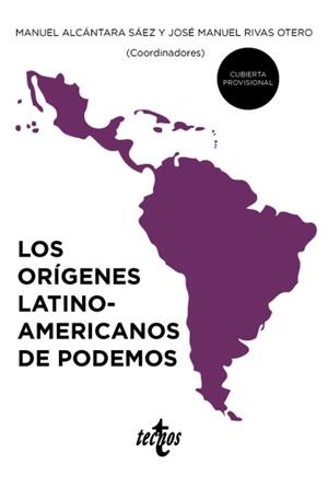 LOS ORÍGENES LATINOAMERICANOS DE PODEMOS | 9788430976614