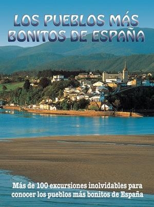 LOS PUEBLOS MAS BONITOS DE ESPAÑA | 9788417823566