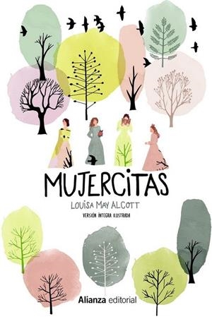 MUJERCITAS [VERSIÓN ÍNTEGRA ILUSTRADA] | 9788491815747