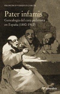PATER INFAMIS | 9788437640778 | FRANCISCO VÁZQUEZ