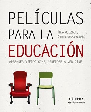 PELÍCULAS PARA LA EDUCACIÓN | 9788437640570 | AROCENA, CARMEN;MARZÁBAL, ÍÑIGO