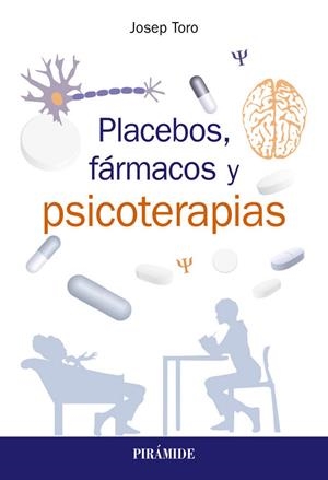 PLACEBOS, FÁRMACOS Y PSICOTERAPIA | 9788436840834