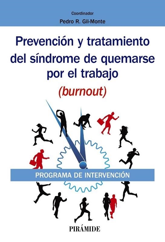 PREVENCIÓN Y TRATAMIENTO DEL SÍNDROME DE QUEMARSE POR EL TRABAJO (BURNOUT) | 9788436841732