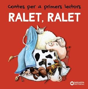 RALET, RALET. CONTES PER A PRIMERS LECTORS | 9788448949464