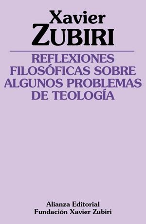 REFLEXIONES FILOSÓFICAS SOBRE ALGUNOS PROBLEMAS DE LA TEOLOGÍA | 9788491814009