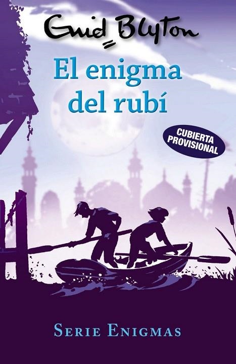 SERIE ENIGMAS, 3. EL ENIGMA DEL RUBÍ | 9788469627228