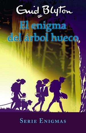 SERIE ENIGMAS, 4. EL ENIGMA DEL ÁRBOL HUECO | 9788469627235