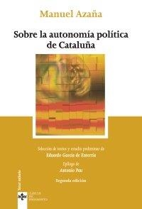 SOBRE LA AUTONOMÍA POLÍTICA DE CATALUÑA | 9788430977000