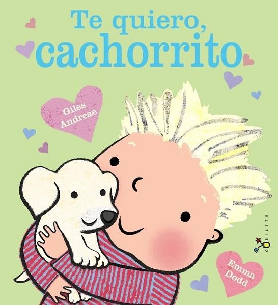 TE QUIERO, CACHORRITO | 9788469626955